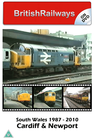 South Wales 1987 - 2010: Cardiff & Newport - Railway DVD