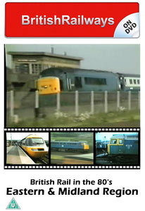 BR in the 1980s: Eastern & Midland Region - Railway DVD