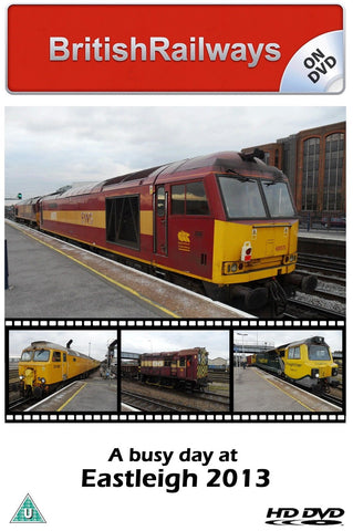 A busy day at Eastleigh 2013 - Railway DVD
