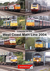 Lineside on the West Coast Main Line 2004 - Railway DVD