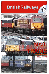 Mail Trains Volume Two (1999 - 2002) - Railway DVD